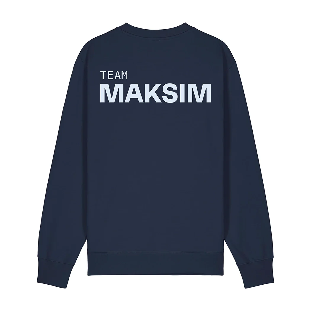 TEAM MAKSIM (Store Exclusive Crewneck)